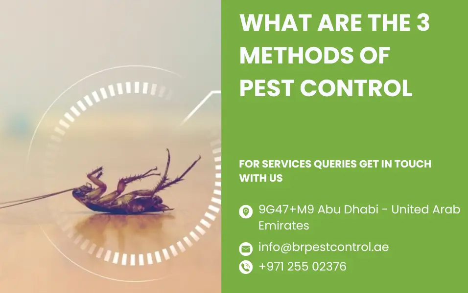 What are the 3 Methods of Pest Control